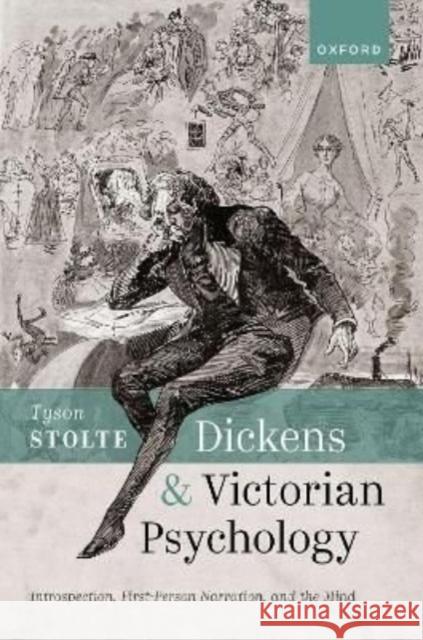 Dickens and Victorian Psychology: Introspection, First-Person Narration, and the Mind Tyson (Associate Professor of English, New Mexico State University) Stolte 9780192858429 Oxford University Press - książka