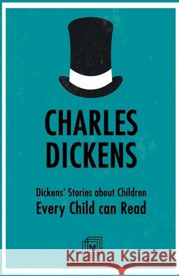 Dickens' Stories about Children Every Child Can Read Charles Dickens 9789387488311 Maven Books - książka