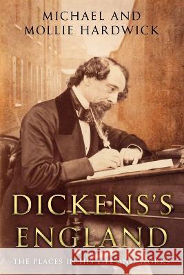 Dickens's England Mollie Hardwick Michael Hardwick  9781800556010 Sapere Books - książka