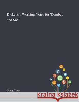 Dickens's Working Notes for 'Dombey and Son' Tony Laing 9781013288487 Saint Philip Street Press - książka