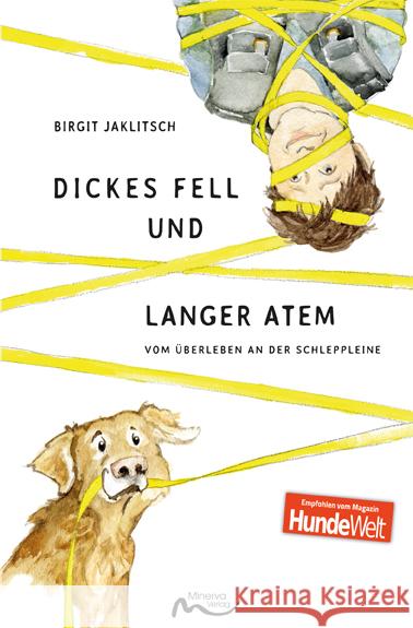 Dickes Fell und langer Atem Jaklitsch, Birgit 9783910503120 Minerva Mönchengladbach - książka