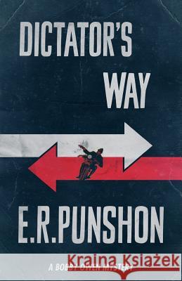 Dictator's Way E. R. Punshon   9781911095408 Dean Street Press - książka