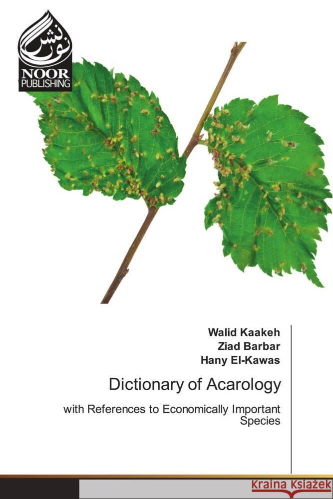 Dictionary of Acarology Walid Kaakeh Ziad Barbar Hany El-Kawas 9783330798038 Noor Publishing - książka