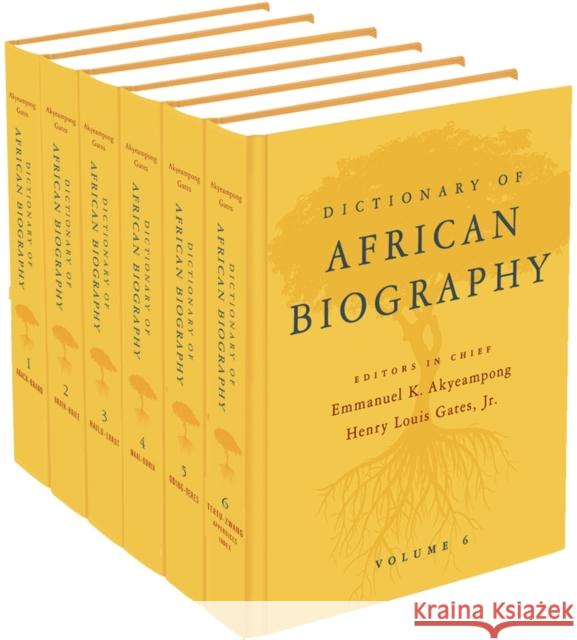 Dictionary of African Biography Henry Louis, JR. Gates Emmanuel Akyeampong Steven J. Niven 9780195382075 Oxford University Press, USA - książka
