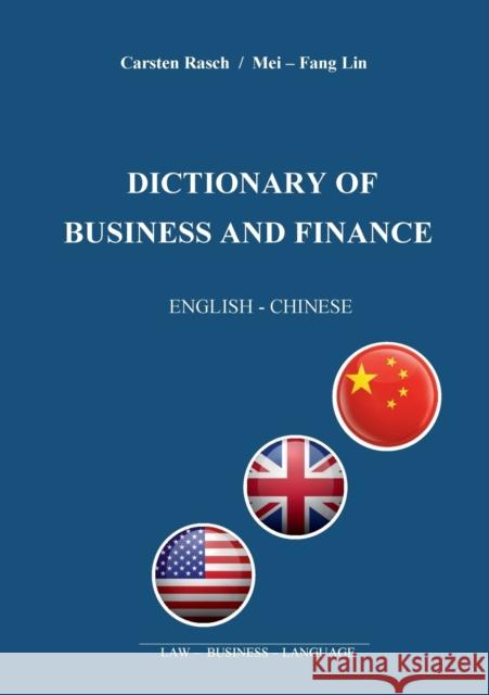 Dictionary of Business and Finance: English - Chinese Rasch, Carsten 9783734794209 Books on Demand - książka