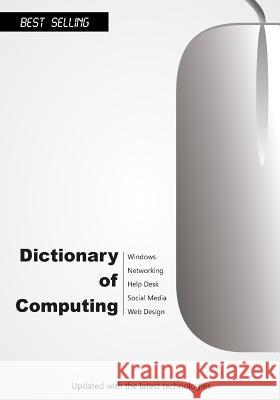 Dictionary of Computing (2015): Updated with the latest technologies Valentin, Handz 9781507566268 Createspace - książka