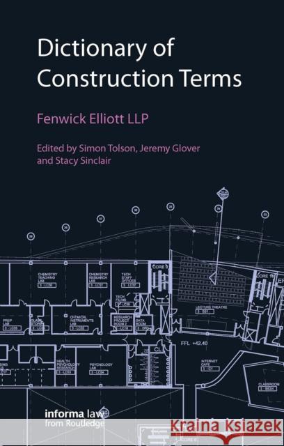Dictionary of Construction Terms Simon Tolson 9781032921334 Informa Law from Routledge - książka