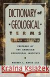 Dictionary of Geological Terms: Third Edition American Geological Institute 9780385181013 Anchor Books