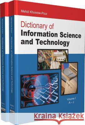 Dictionary of Information Science and Technology Mehdi Khosrow-Pour 9781599043852 IGI Global - książka