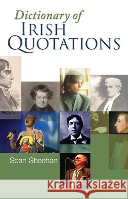 DICTIONARY OF IRISH QUOTATIONS  9781856350525 THE MERCIER PRESS LTD - książka