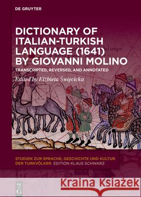 Dictionary of Italian-Turkish Language (1641) by Giovanni Molino No Contributor 9783110684797 de Gruyter - książka