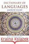 Dictionary of Languages : The Definitive Reference to More Than 400 Languages Andrew Dalby 9780713678413 A & C BLACK PUBLISHERS LTD