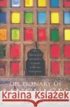 Dictionary of Languages: The Definitive Reference to More Than 400 Languages Andrew Dalby 9780231115681 Columbia University Press