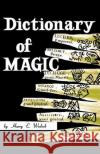 Dictionary of Magic Harry E. Wedeck 9780806529356 Philosophical Library
