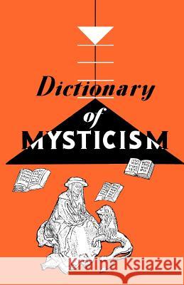 Dictionary of Mysticism Frank Gaynor 9780806529844 Philosophical Library - książka