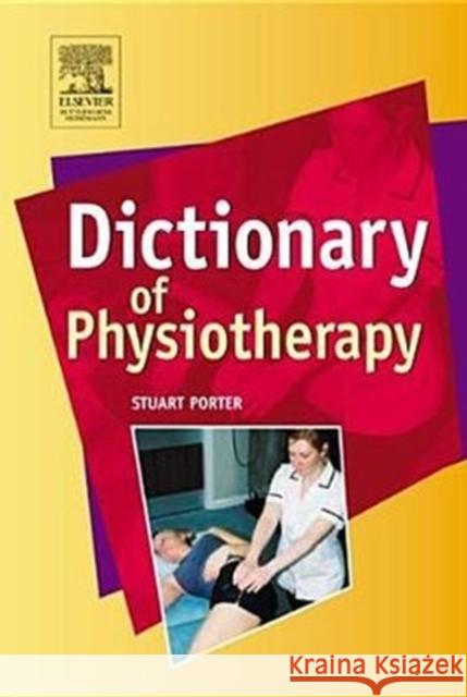 Dictionary of Physiotherapy Butterworth-Heinemann 9780750688338 Butterworth-Heinemann - książka