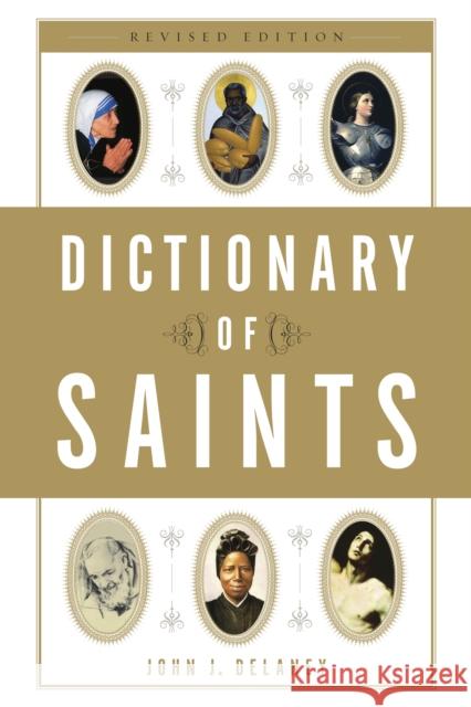 Dictionary of Saints John J. Delaney 9780385515207 Image - książka