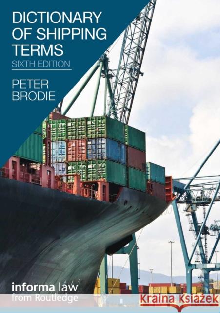 Dictionary of Shipping Terms Peter Brodie 9781616310226  - książka