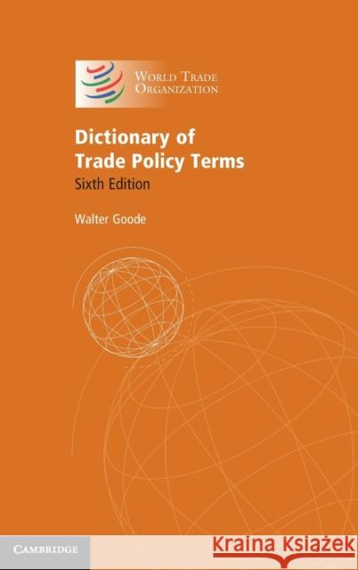 Dictionary of Trade Policy Terms Walter Goode 9781108842983 Cambridge University Press - książka