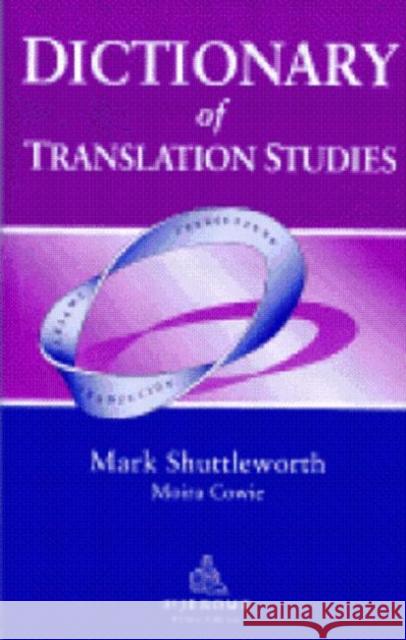 Dictionary of Translation Studies  9781900650038 St Jerome Publishing - książka