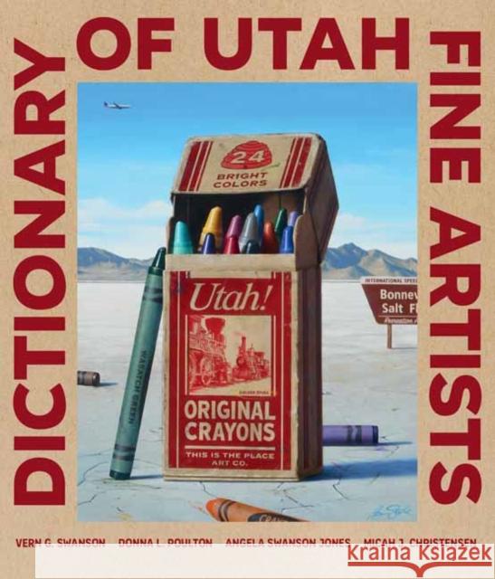 Dictionary of Utah Fine Artists Vern Swanson 9781423644323 Gibbs M. Smith Inc - książka