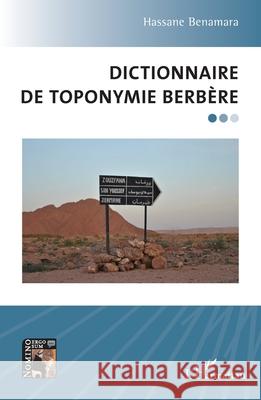 Dictionnaire de toponymie berb?re Hassane Benamara 9782336540757 Editions L'Harmattan - książka