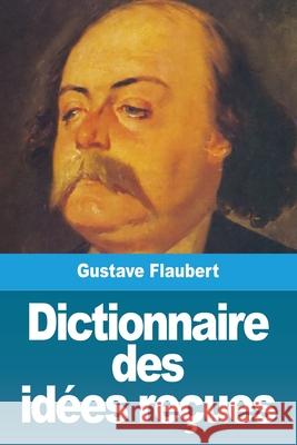 Dictionnaire des idées reçues Flaubert, Gustave 9783967876864 Prodinnova - książka