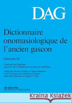 Dictionnaire onomasiologique de l´ancien gascon (DAG) Dictionnaire onomasiologique de l'ancien gascon (DAG) Nicoline Jean-Pierre Winkler Chambon 9783110590593 Walter de Gruyter - książka