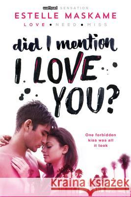 Did I Mention I Love You? Estelle Maskame 9781492632153 Sourcebooks Fire - książka