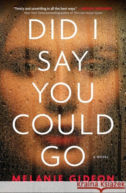 Did I Say You Could Go Melanie Gideon 9781982142124 Simon & Schuster - książka