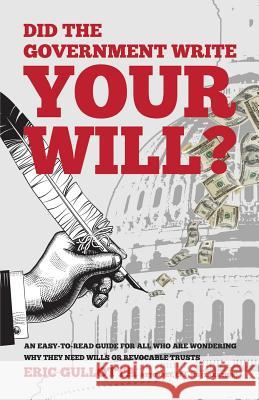 Did the Government Write Your Will? Eric Gullotta 9780615972664 Gullotta Law Group - książka