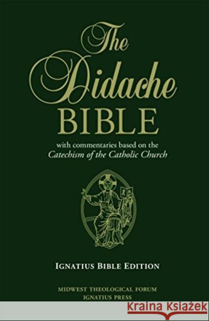 Didache Bible-RSV: With Commentaries Based on the Catechism of the Catholic Church Ignatius Press 9781586179724 Ignatius Press - książka
