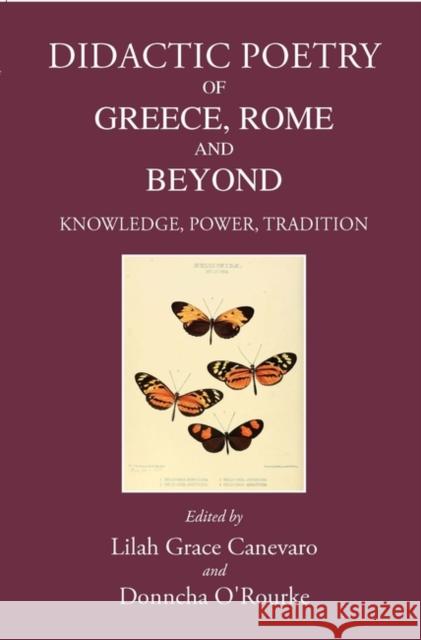 Didactic Poetry of Greece, Rome and Beyond: Knowledge, Power, Tradition Canevaro, Lilah Grace 9781910589793 Classical Press of Wales - książka