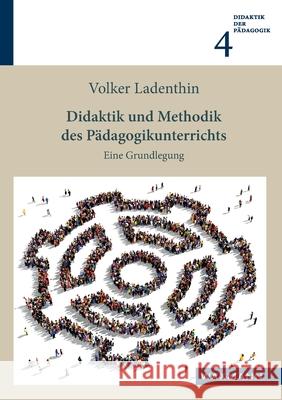 Didaktik und Methodik des Pädagogikunterrichts: Eine Grundlegung Volker Ladenthin 9783830938293 Waxmann - książka