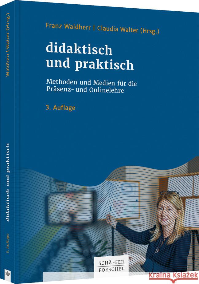 didaktisch und praktisch Waldherr, Franz, Walter, Claudia 9783791053073 Schäffer-Poeschel - książka