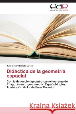 Didáctica de la geometría espacial Barreto Garcia, Julio Cesar 9783659049477 Editorial Academica Espanola - książka