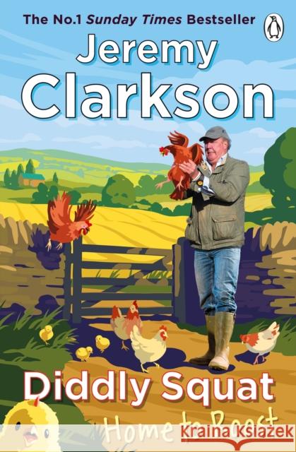 Diddly Squat: Home to Roost Jeremy Clarkson 9781405972253 Penguin Books Ltd - książka