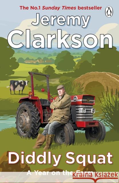 Diddly Squat: The No 1 Sunday Times bestseller Jeremy Clarkson 9781405946537 Penguin Books Ltd - książka