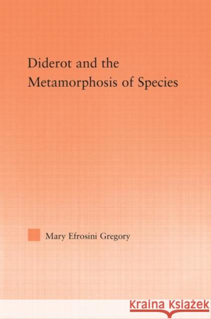 Diderot and the Metamorphosis of Species Mary Efrosini Gregory 9780415955515 Routledge - książka