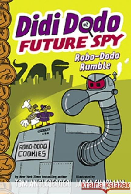 Didi Dodo, Future Spy: Robo-Dodo Rumble Angleberger, Tom 9781419741173 Amulet Books - książka
