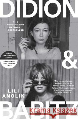 Didion and Babitz Lili Anolik 9781668065495 Scribner Book Company - książka