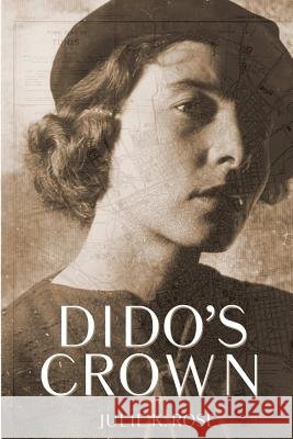 Dido's Crown Julie K. Rose 9781365316333 Lulu.com - książka