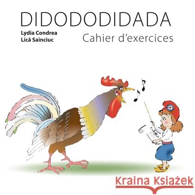 DIDODODIDADA, cahier d'exercices Lică Sainciuc Lydia Condrea 9780983906346 Paint with Words Press - książka