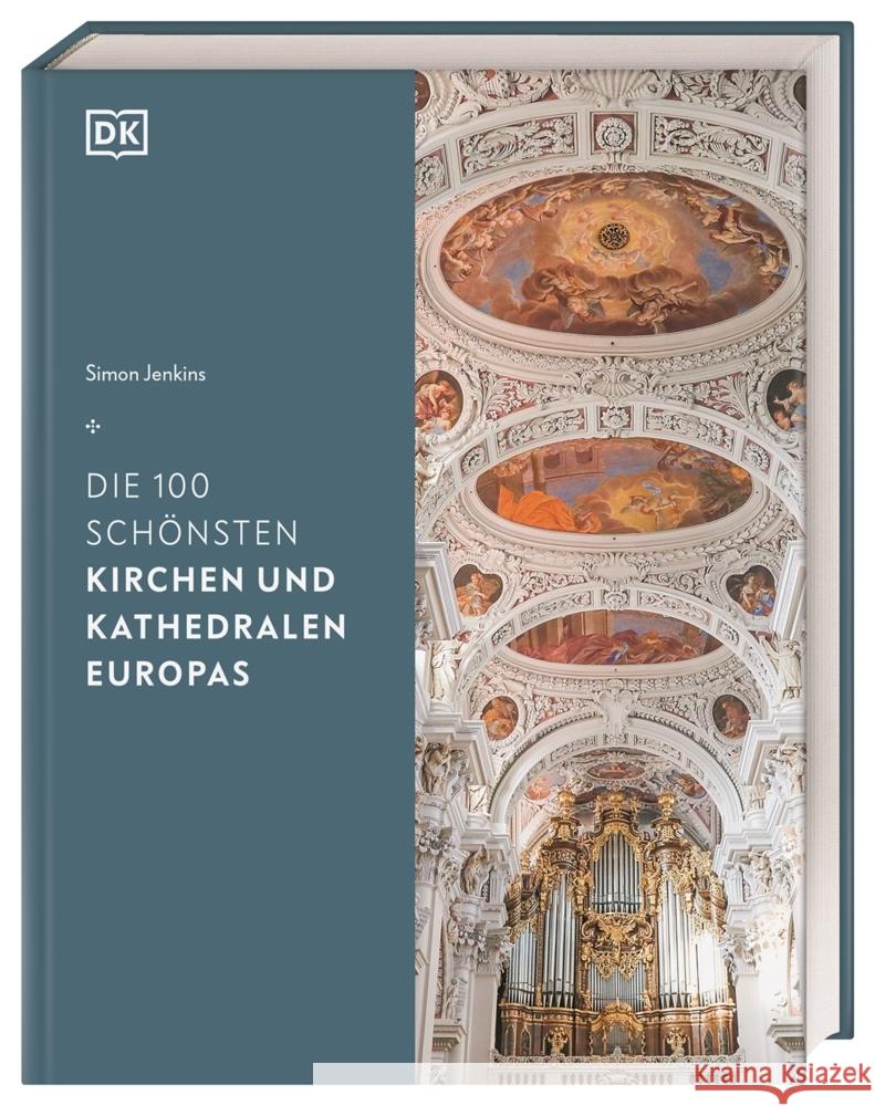 Die 100 schönsten Kirchen und Kathedralen Europas Jenkins, Simon 9783831044313 Dorling Kindersley Verlag - książka