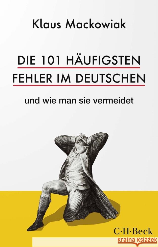 Die 101 häufigsten Fehler im Deutschen Mackowiak, Klaus 9783406792557 Beck - książka