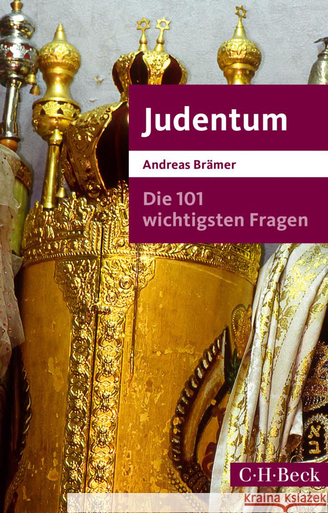 Die 101 wichtigsten Fragen - Judentum Brämer, Andreas 9783406765902 Beck - książka