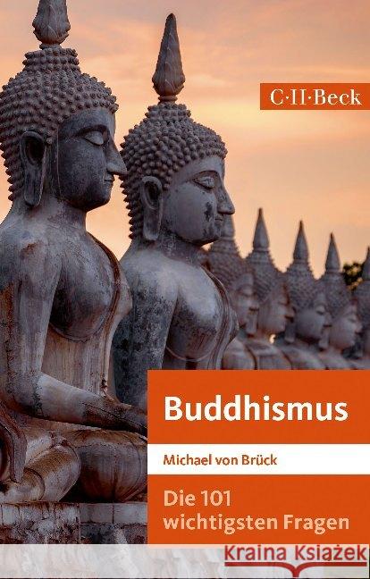 Die 101 wichtigsten Fragen: Buddhismus Brück, Michael von 9783406741838 Beck - książka