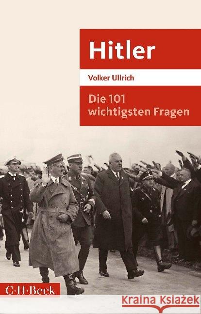 Die 101 wichtigsten Fragen: Hitler Ullrich, Volker 9783406735257 Beck - książka
