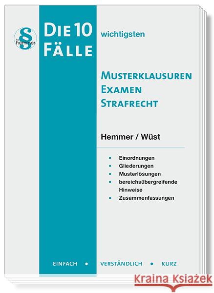 Die 10 wichtigsten Fälle Musterklausuren Examen Strafrecht Hemmer, Karl-Edmund, Wüst, Achim 9783968382005 hemmer/wüst - książka