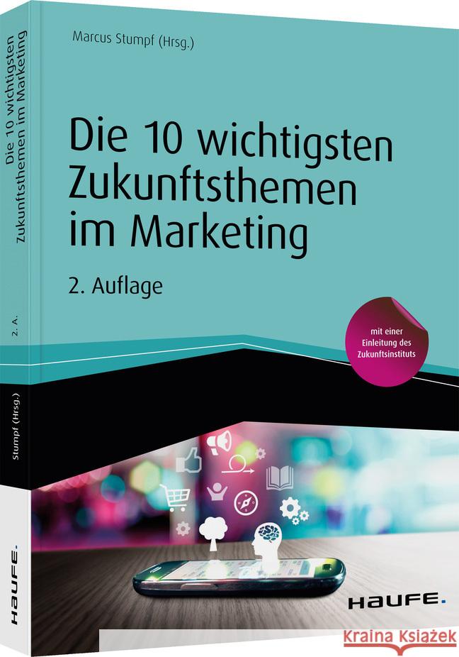 Die 10 wichtigsten Zukunftsthemen im Marketing : Buzzwords die bleiben  9783648138755 Haufe - książka